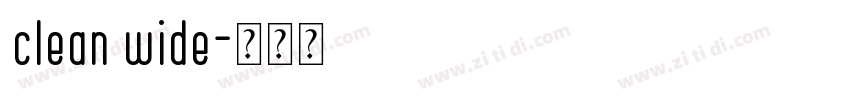 clean wide字体转换